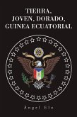 Tierra, Joven, Dorado, Guinea Ecuatorial (eBook, ePUB)