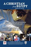 A Christian from Egypt: Life Story of a Neurosurgeon Pursuing the Dreams for Quintuple Certifications (eBook, ePUB)