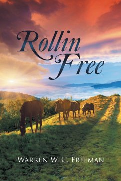 Rollin Free (eBook, ePUB) - Freeman, Warren W. C.