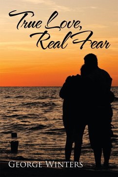 Cover True Love, Real Fear (eBook, ePUB)