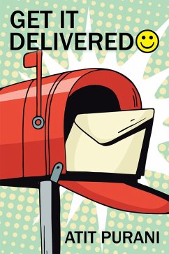 Get It Delivered ? (eBook, ePUB) - Purani, Atit