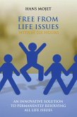 Free from Life Issues Within Six Hours (eBook, ePUB)