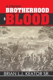A Strong Brotherhood in Blood (eBook, ePUB) A Strong Brotherhood in Blood (eBook, ePUB)