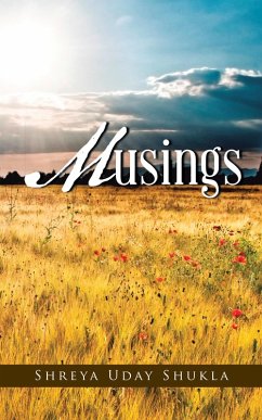 Musings (eBook, ePUB) - Shukla, Shreya Uday