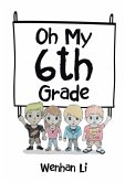 Oh My 6Th Grade (eBook, ePUB)