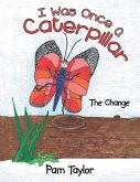 I Was Once a Caterpillar (eBook, ePUB)