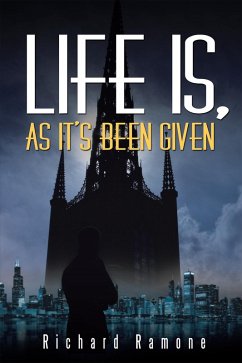 Life Is, as It's Been Given (eBook, ePUB) - Ramone, Richard