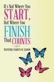 It's Not Where You Start, but Where You Finish That Counts (eBook, ePUB)