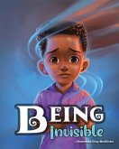 Being Invisible (eBook, ePUB)