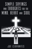 Simple Sayings and Thoughts for the Mind, Heart and Soul (eBook, ePUB)