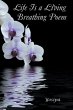 Life Is a Living Breathing Poem (eBook,... - Bild 1