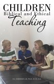Children: Biblical and Ethical Teaching. (eBook, ePUB)
