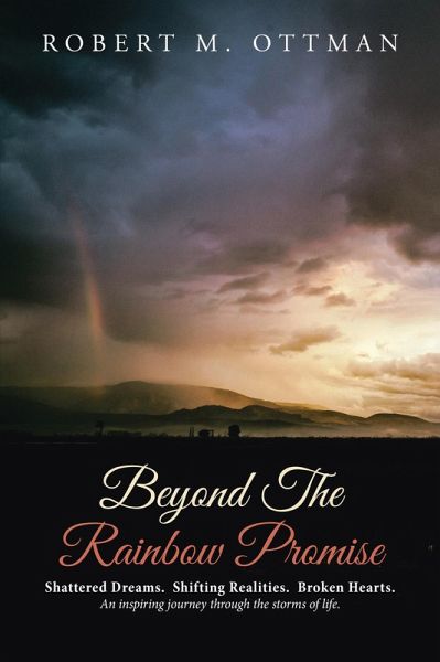 Beyond the Rainbow Promise (eBook, ePUB) Beyond the Rainbow Promise (eBook, ePUB)