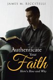 Authenticate Your Faith (eBook, ePUB)