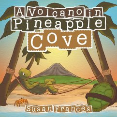 A Volcano in Pineapple Cove (eBook, ePUB) - Frances, Susan