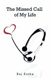 The Missed Call of My Life (eBook, ePUB) The Missed Call of My Life (eBook, ePUB)