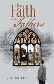 The Faith of Our Fathers (eBook, ePUB)