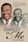 Until He Sees Himself in Me (eBook, ePUB) Until He Sees Himself in Me (eBook, ePUB)