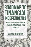 Roadmap to Financial Independence (eBook, ePUB)