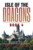 Isle of the Dragons (eBook, ePUB)