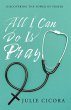All I Can Do Is Pray (eBook, ePUB) - Bild 1