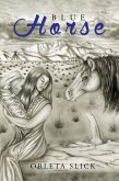 Blue Horse (eBook, ePUB)