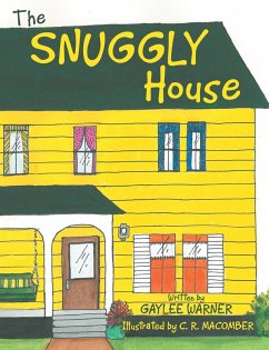 The Snuggly House (eBook, ePUB) - Warner, Gaylee
