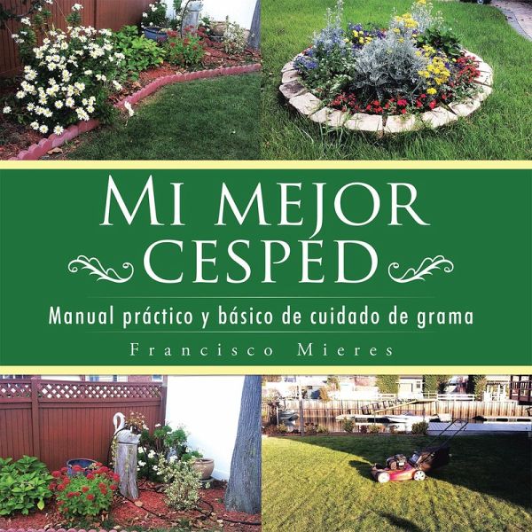 Mi Mejor Cesped (eBook, ePUB) Mi Mejor Cesped (eBook, ePUB)