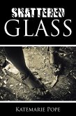 Shattered Glass (eBook, ePUB)