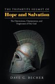 The Tripartite Helmet of Hope and Salvation (eBook, ePUB)