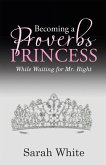Becoming a Proverbs Princess (eBook, ePUB)
