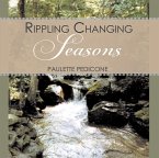 Rippling Changing Seasons (eBook, ePUB) Rippling Changing Seasons (eBook, ePUB)