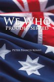 We Who Proudly Served (eBook, ePUB)