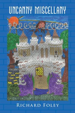 Uncanny Miscellany (eBook, ePUB) - Foley, Richard