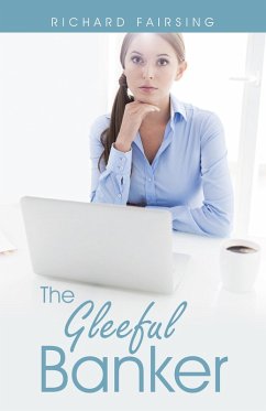 Cover The Gleeful Banker (eBook, ePUB)