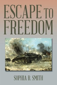 Escape to Freedom (eBook, ePUB) - Smith, Sophia B.