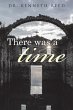 There Was a Time (eBook, ePUB) - Bild 1