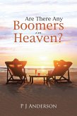 Are There Any Boomers in Heaven? (eBook, ePUB) Are There Any Boomers in Heaven? (eBook, ePUB)