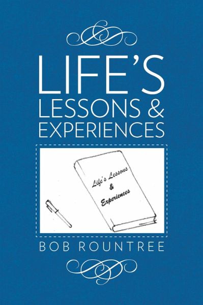 Life'S Lessons and Experiences (eBook, ePUB)