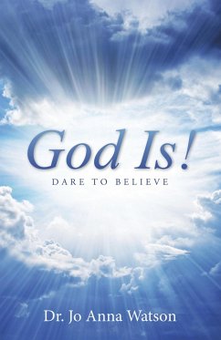 God Is! (eBook, ePUB) - Watson, Jo Anna c