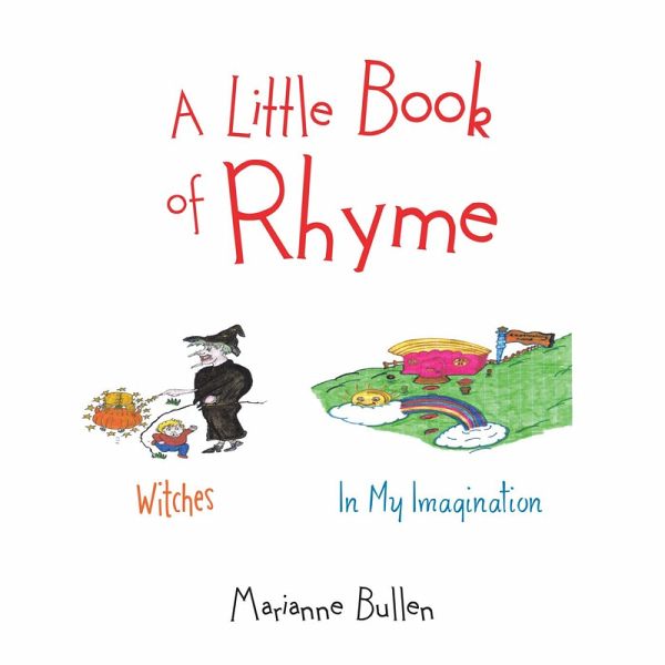 A Little Book of Rhyme (eBook, ePUB) A Little Book of Rhyme (eBook, ePUB)