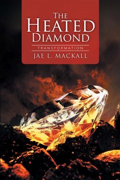 The Heated Diamond (eBook, ePUB) - Mackall, Jae L.