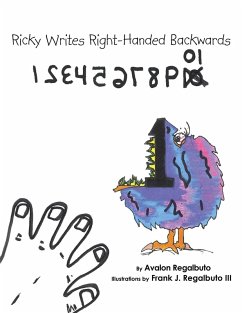 Ricky Writes Right-Handed Backwards (eBook, ePUB) - Regalbuto, Avalon