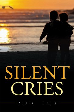 Silent Cries (eBook, ePUB) - Joy, Rob