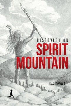 Discovery on Spirit Mountain (eBook, ePUB) - West, K. Z.