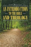 An Introduction to the Bible and Theology (eBook, ePUB)
