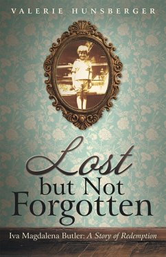Lost but Not Forgotten (eBook, ePUB) - Hunsberger, Valerie