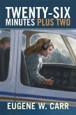 Twenty-Six Minutes Plus Two (eBook, ePUB)