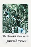 The Maverick and His Moves (eBook, ePUB)