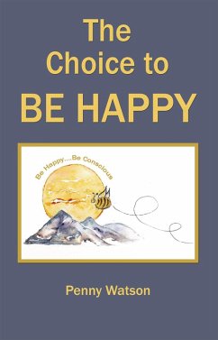 The Choice to Be Happy (eBook, ePUB) - Watson, Penny